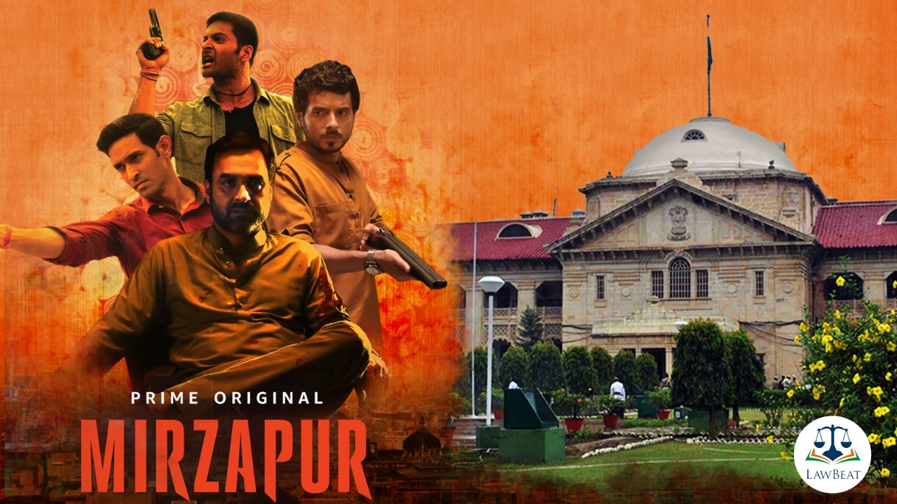 [Mirzapur web series] No offence against particular religion/class: Allahabad High Court quashes FIR against makers